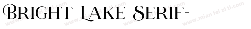 Bright Lake Serif字体转换
